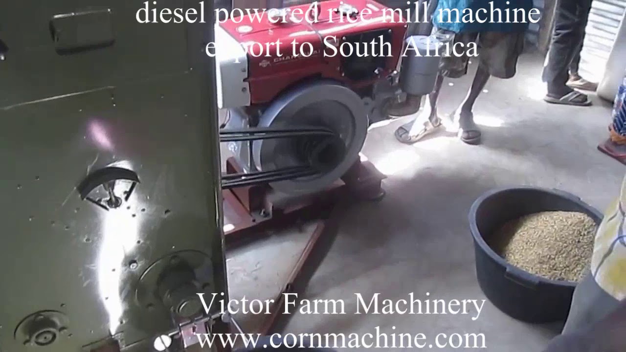 rice mill machine milling paddy rice we export to South Africa diesel powered